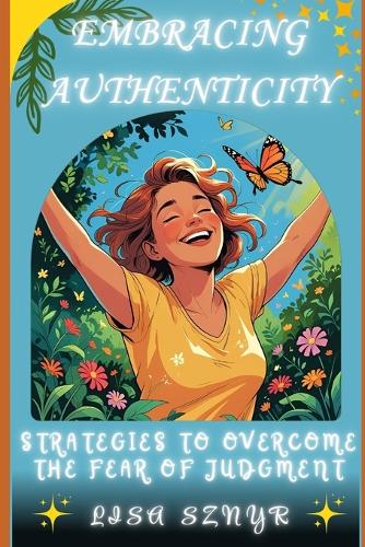 Embracing Authenticity