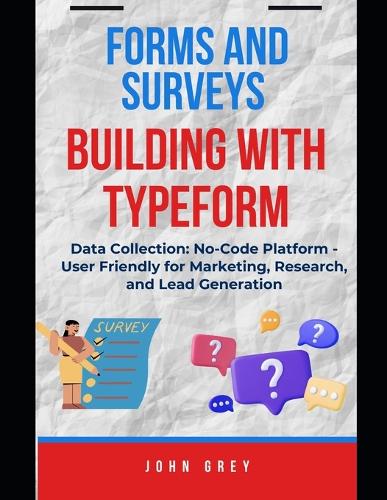 Forms and Surveys Building with Typeform