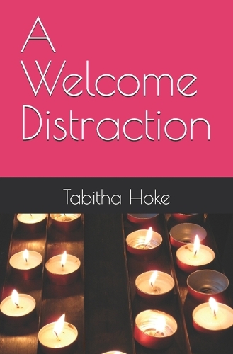 A Welcome Distraction