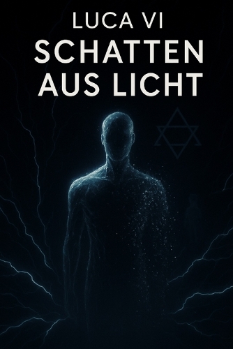 LUCA VI - Schatten aus Licht