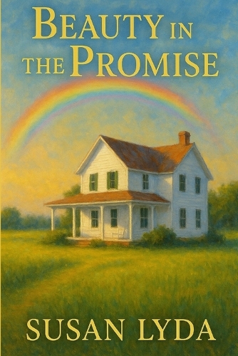 Beauty in the Promise