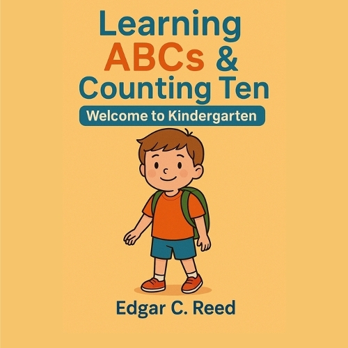 Learning ABCs & Welcome to Kindergarten Counting Ten