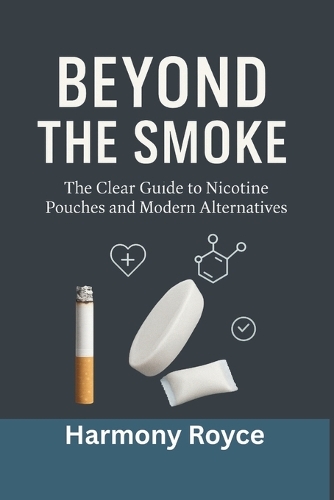 Beyond the Smoke