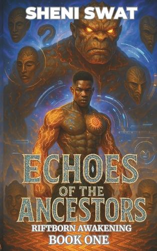 Echoes of the Ancestors
