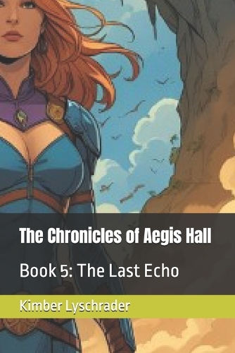 The Chronicles of Aegis Hall