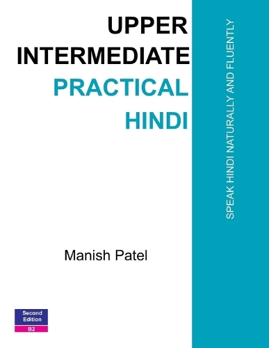 Upper Intermediate Practical Hindi