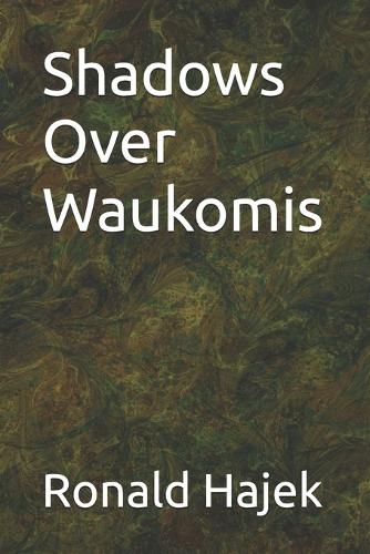 Shadows Over Waukomis
