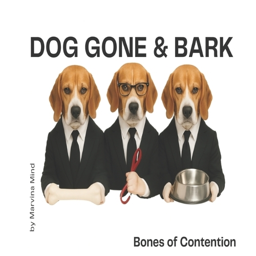 Dog Gone & Bark