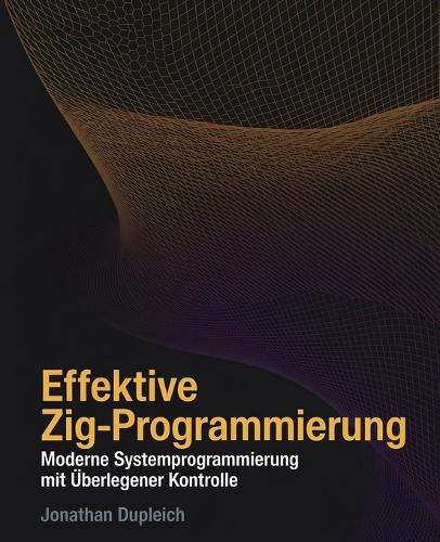 Effektive Zig-Programmierung