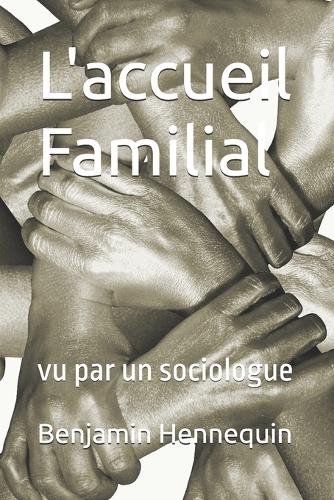 L'acceuil Familial