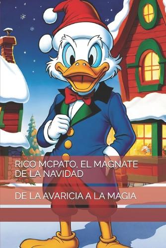 Rico McPato, El Magnate de la Navidad