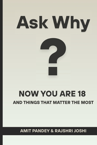 Ask Why?