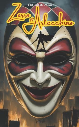 Zorro VS Arlecchino