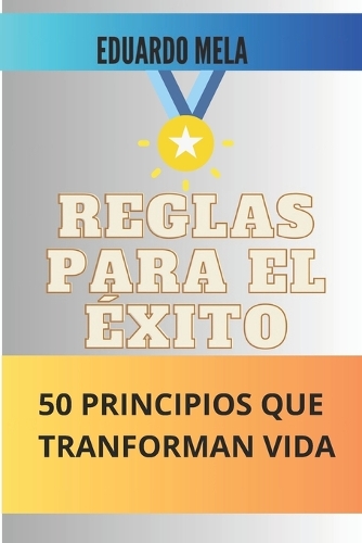 Reglas Para El Éxito