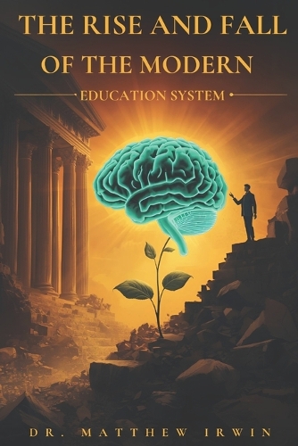 The Rise and Fall of the America Education System