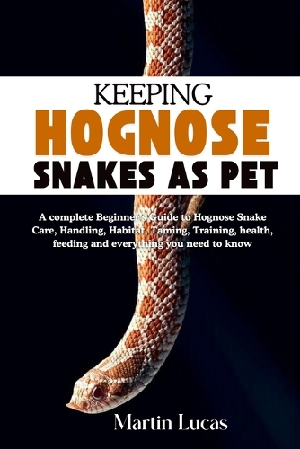 Keeping Hognose Snakes as Pet
