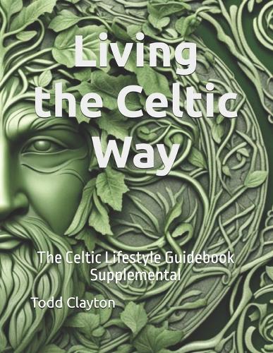 Living the Celtic Way