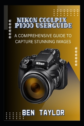 Nikon Coolpix P1000 Userguide