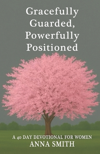 Gracefully Guarded, Powerfully Positioned