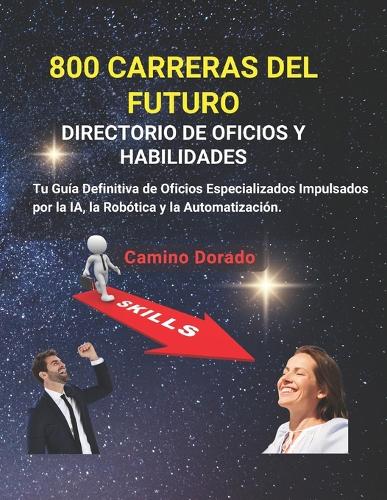 Directorio de 800 Oficios Especializados del Futuro