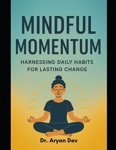 Mindful Momentum