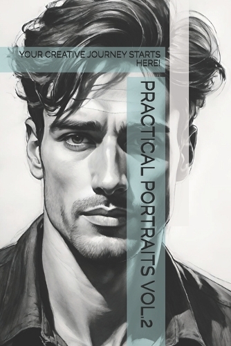 Practical Portraits Vol.2
