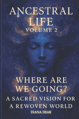 Ancestral Life Volume 2