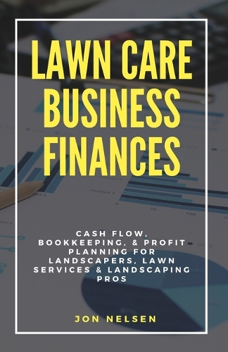 Lawn Care Business Finances