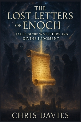 The Lost Letters of Enoch"