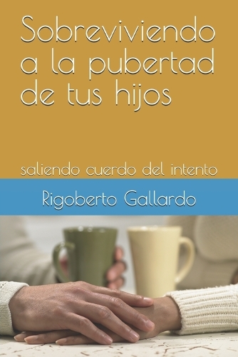 Sobreviviendo a la pubertad de tus hijos