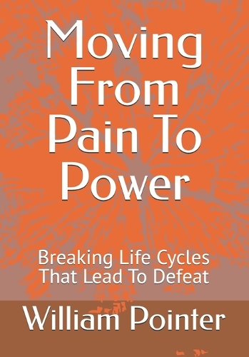 Moving From Pain To Power