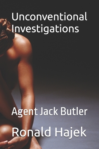 Unconventional Investigations