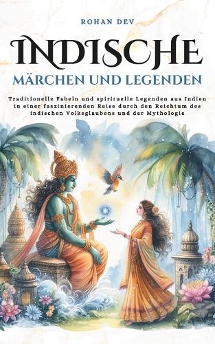 Indische Märchen und Legenden