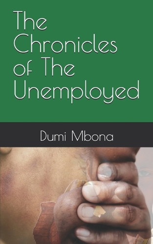 The Chronicles of The Unemployed