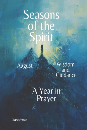 Seasons of the Spirit August