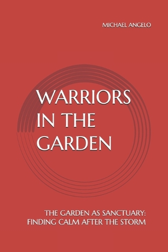 Warriors in the Garden