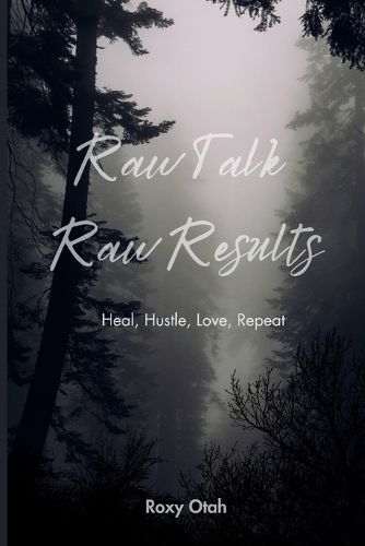 Raw Talk, Raw Results