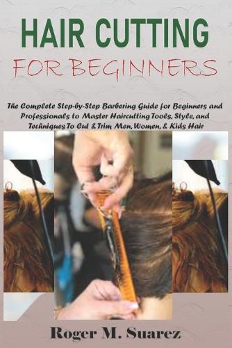 Hair Cutting for Beginners