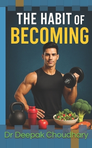 The Habit of Becoming