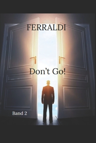 Don´t Go!