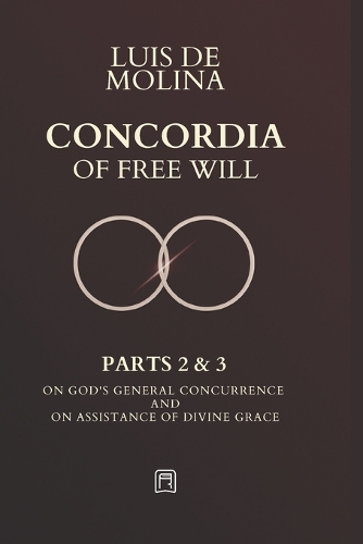 Concordia of the Free Will - 2 & 3