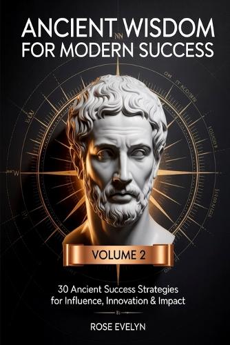 Ancient Wisdom for Modern Success