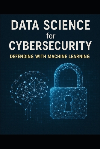 Data Science for Cybersecurity