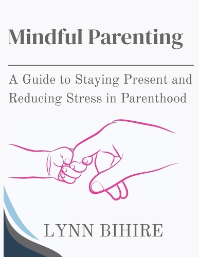 Mindful Parenting