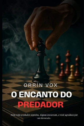 O Encanto Do Predador