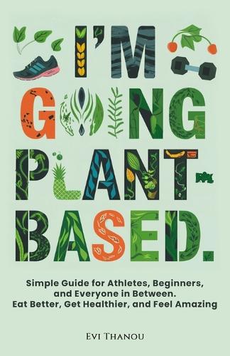 I'm going Plant-Based