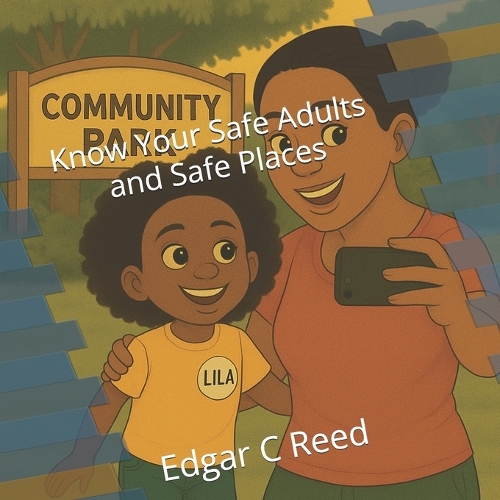Know Your Safe Adults and Safe Places