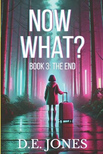 Now What? Book 3