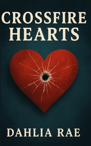 Crossfire Hearts