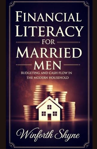 Financial Literacy for Married Men